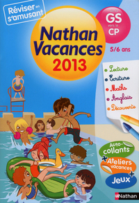 CAHIER DE VACANCES 2013 MATERNELLE GS VERS CP 5/6 ANS