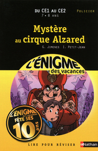 L'ENIGME DES VACANCES DU CE1 AU CE2 7/8 ANS MYSTERE AU CIRQUE ALZARED