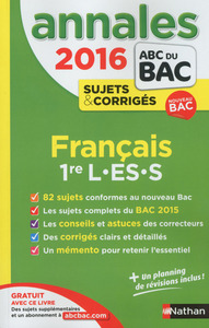 Annales bac 2016 Français 1ère L.ES.S sujets & corrigés