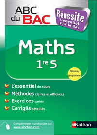 ABC DU BAC REUSSITE MATHS 1RE S 2011