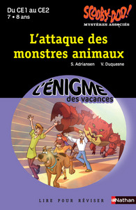 L'énigme des vacances Scooby-Doo ! L'attaque des monstres animaux Du CE1 au CE2 7-8 ans