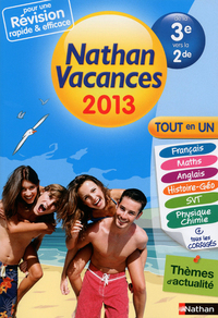 CAHIER DE VACANCES 2013 TOUT EN UN DE LA 3E VERS LA 2DE