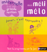 MON MELI MELO MATERNELLE 5-6 ANS GRANDE SECTION