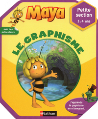 MAYA LE GRAPHISME PETITE SECTION 3/4 ANS - CAHIERACTIVITES