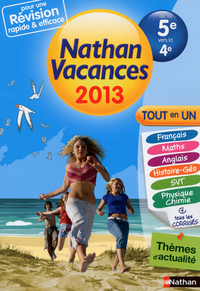 CAHIER DE VACANCES 2013 TOUT EN UN DE LA 5E VERS LA 4E