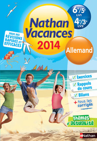 CAHIER DE VACANCES 2014 ALLEMAND 6E/5E LV1-4E/3E LV2 - NATHAN VACANCES
