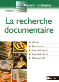 LA RECHERCHE DOCUMENTAIRE - REPERES PRATIQUES N25