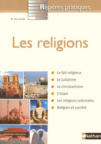 LES RELIGIONS - REPERES PRATIQUES N69