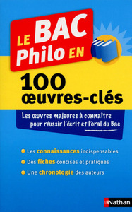 Le BAC Philo en 100 oeuvres-clés