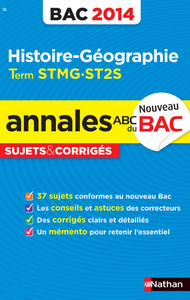 ANNALES BAC 2014 HISTOIRE/GEO TERM STMG SUJETS & CORRIGES N18