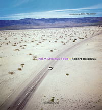 Robert Doisneau : Palm Springs 1960