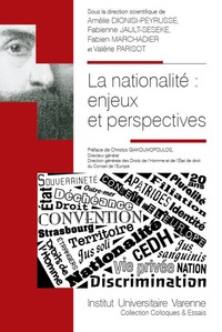 LA NATIONALITE : ENJEUX ET PERSPECTIVES