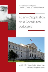 40 ANS D'APPLICATION DE LA CONSTITUTION PORTUGAISE