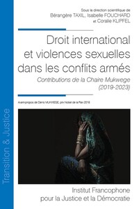 Droit international et violences sexuelles dans les conflits armés