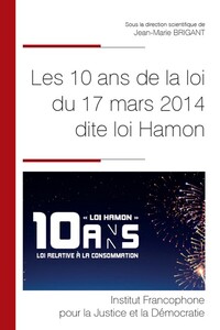 Les 10 ans de la loi du 17 mars 2024 dite loi Hamon