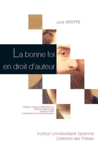 LA BONNE FOI EN DROIT D'AUTEUR - VOL106