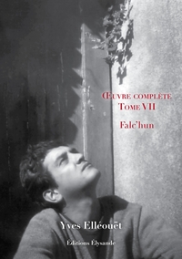 Œuvre complète - Tome VII - Falc’hun