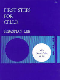 SEBASTIAN LEE : FIRST STEPS FOR CELLO OP.101 - VIOLONCELLE (2 EME VIOLONCELLE AD LIB.)