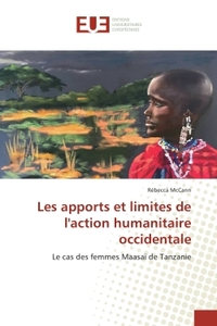 Les apports et limites de l'action humanitaire occidentale