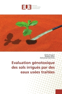 Evaluation génotoxique des sols irrigués par des eaux usées traitées