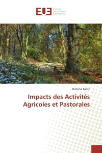 Impacts des Activites Agricoles et Pastorales