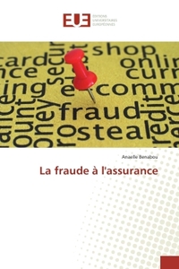 La fraude à l'assurance