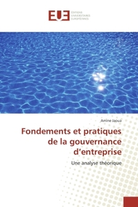 Fondements et pratiques de la gouvernance d'entreprise