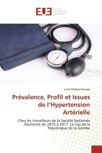 Prévalence, Profil et Issues de l'Hypertension Artérielle