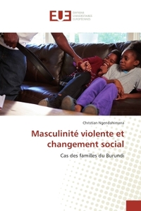 Masculinite violente et changement social