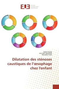 Dilatation des sténoses caustiques de l'oesophage chez l'enfant
