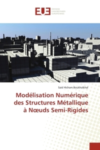 Modélisation Numérique des Structures Métallique à Noeuds Semi-Rigides