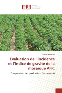 Évaluation de l'incidence et l'indice de gravité de la mosaïque AFR.