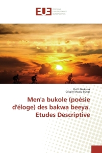 Men'a bukole (poésie d'éloge) des bakwa beeya. Etudes Descriptive
