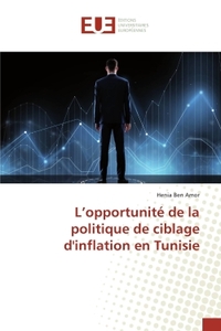 L'opportunité de la politique de ciblage d'inflation en Tunisie