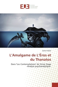 L'Amalgame de L'Éros et du Thanatos