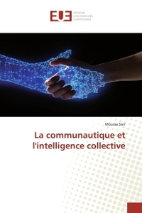 LA COMMUNAUTIQUE ET L'INTELLIGENCE COLLECTIVE