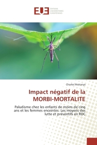 Impact negatif de la morbi-mortalite