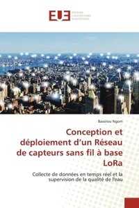 Conception et déploiement d'un Réseau de capteurs sans fil à base LoRa