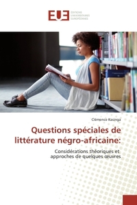 Questions speciales de litterature negro-africaine: