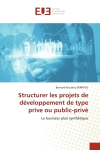 Structurer les projets de développement de type prive ou public-privé