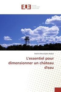 L'essentiel pour dimensionner un château d'eau
