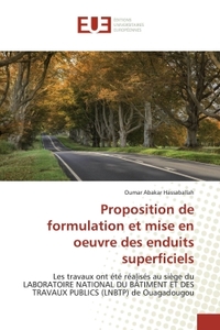 Proposition de formulation et mise en oeuvre des enduits superficiels