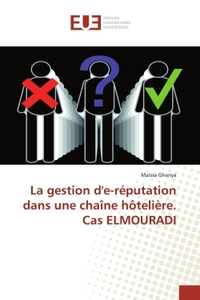 La gestion d'e-réputation dans une chaîne hôtelière. Cas ELMOURADI