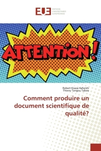 Comment produire un document scientifique de qualité?