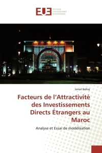 Facteurs de l'Attractivité des Investissements Directs Étrangers au Maroc