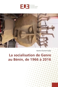 La socialisation de Genre au BENIN, de 1966 A 2016
