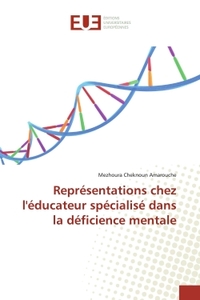 Représentations chez l'éducateur spécialisé dans la déficience mentale