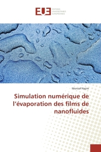 Simulation numerique de l'evaporation des films de nanofluides