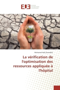 La verification de l'optimisation des ressources appliquee A l'hOpital