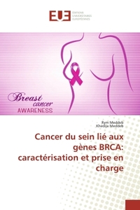 Cancer du sein lie aux genes BRCA: caracterisation et prise en charge